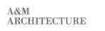 ACTUALITES A&M Architecture